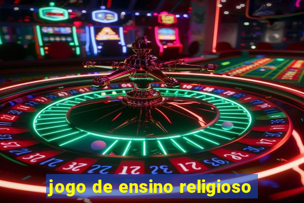 jogo de ensino religioso